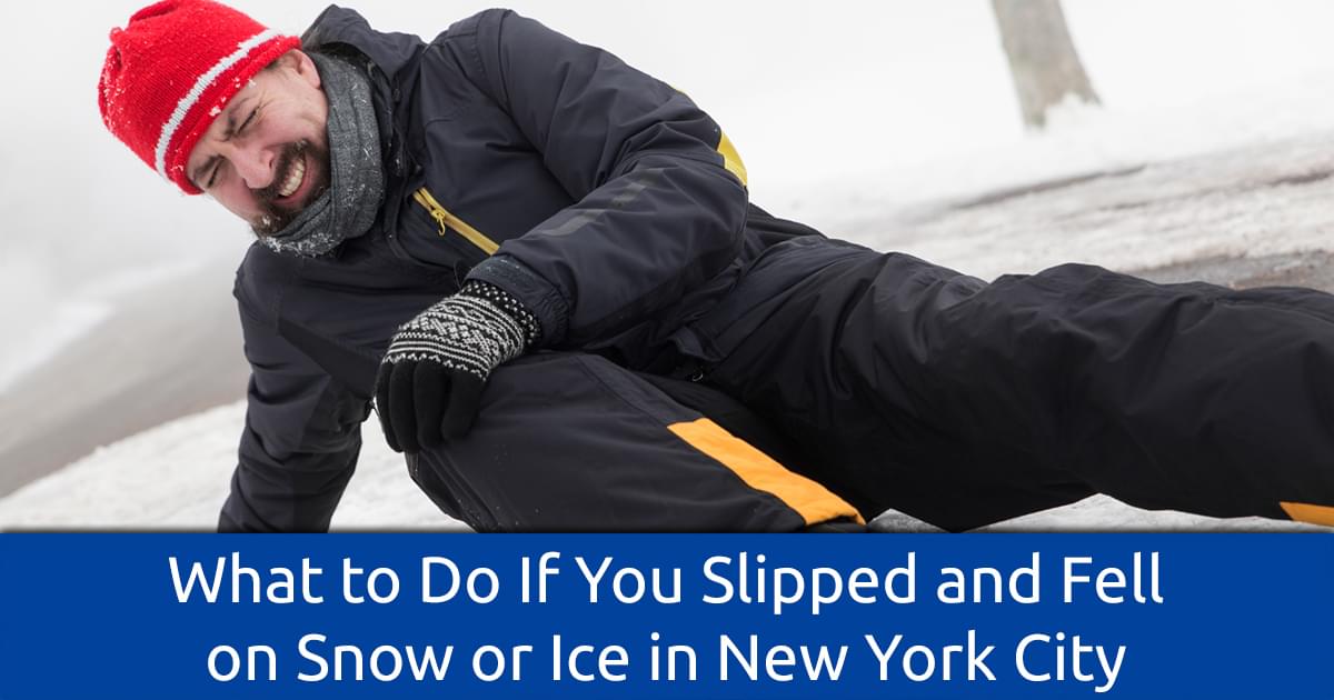What To Do If You Slipped and Fell On Snow Or Ice in New York City